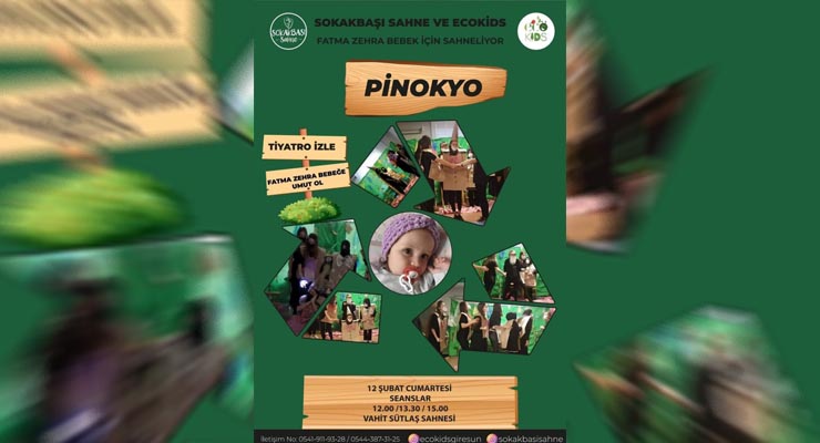 Pinokyo, Fatma Zehra İçin Sahneye Çıkıyor