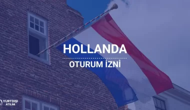 Hollanda Oturum İzni Alma Süreci