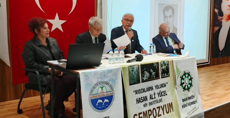 HASAN ALİ YÜCEL VE KÖY ENSTİTÜLERİ SEMPOZYUMU İSTANBUL’DA GÖZ KAMAŞTIRDI