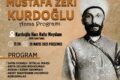 Kurdoğlu Hacı Hafız Mustafa Zeki Efendi bugün anılıyor