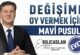KILIÇASLAN DEĞİŞİM İSTEDİ